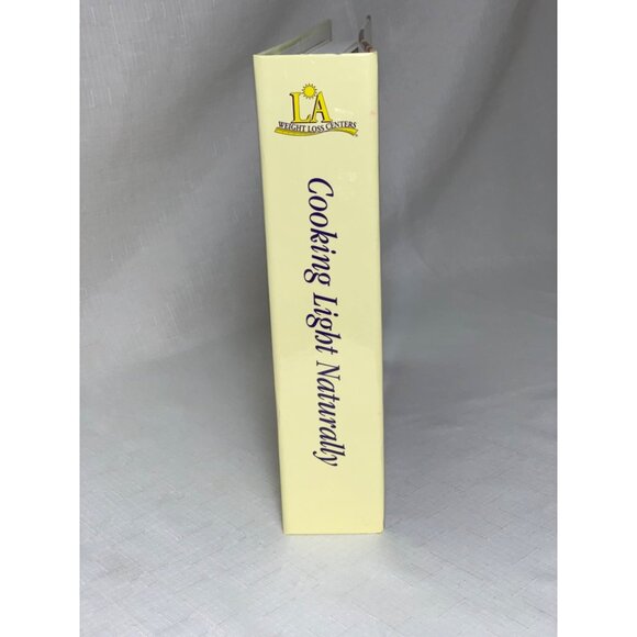 Vintage "Cooking Light Naturally" Recipe Book - LA Weight Loss Centers Healthy - Picture 2 of 8